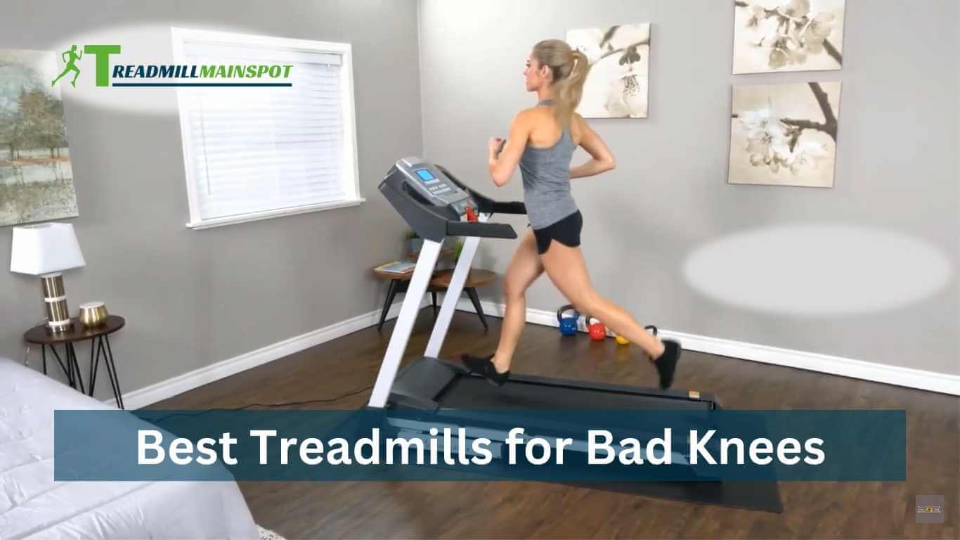 Best Treadmills for Bad Knees