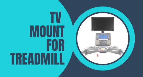 TV Mounts for Treadmills