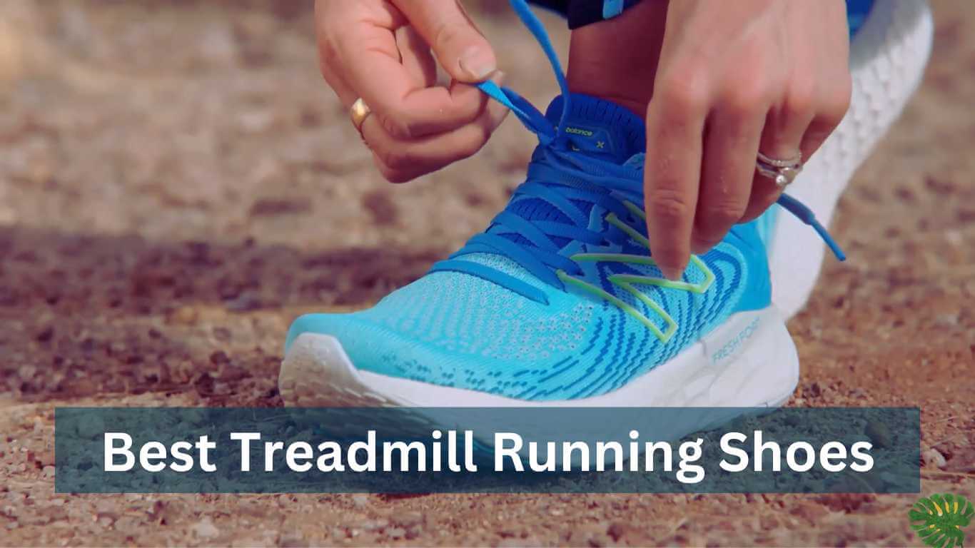 Top 5 Best Treadmill Running Shoes for Optimal Performance