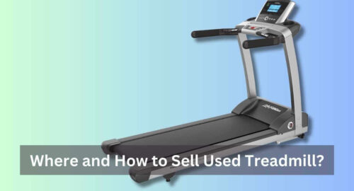 Where and How to Sell Used Treadmill